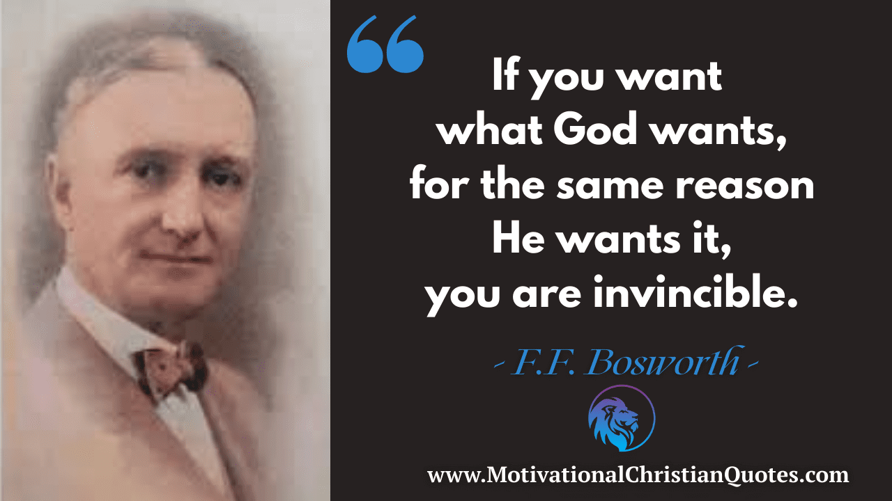 F.F. Bosworth Quotes