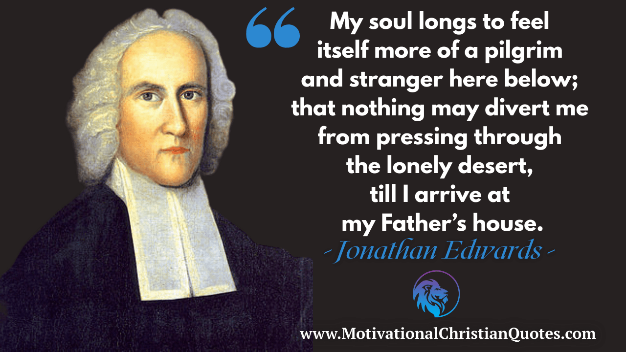 Johathan Edwards Quote
