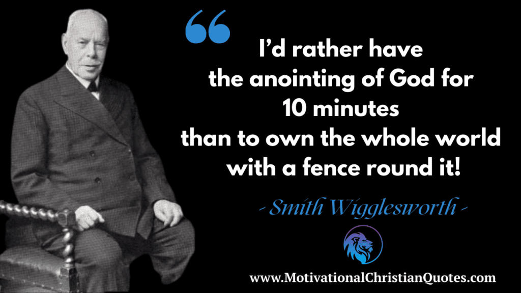 Smith Wigglesworth Quote
