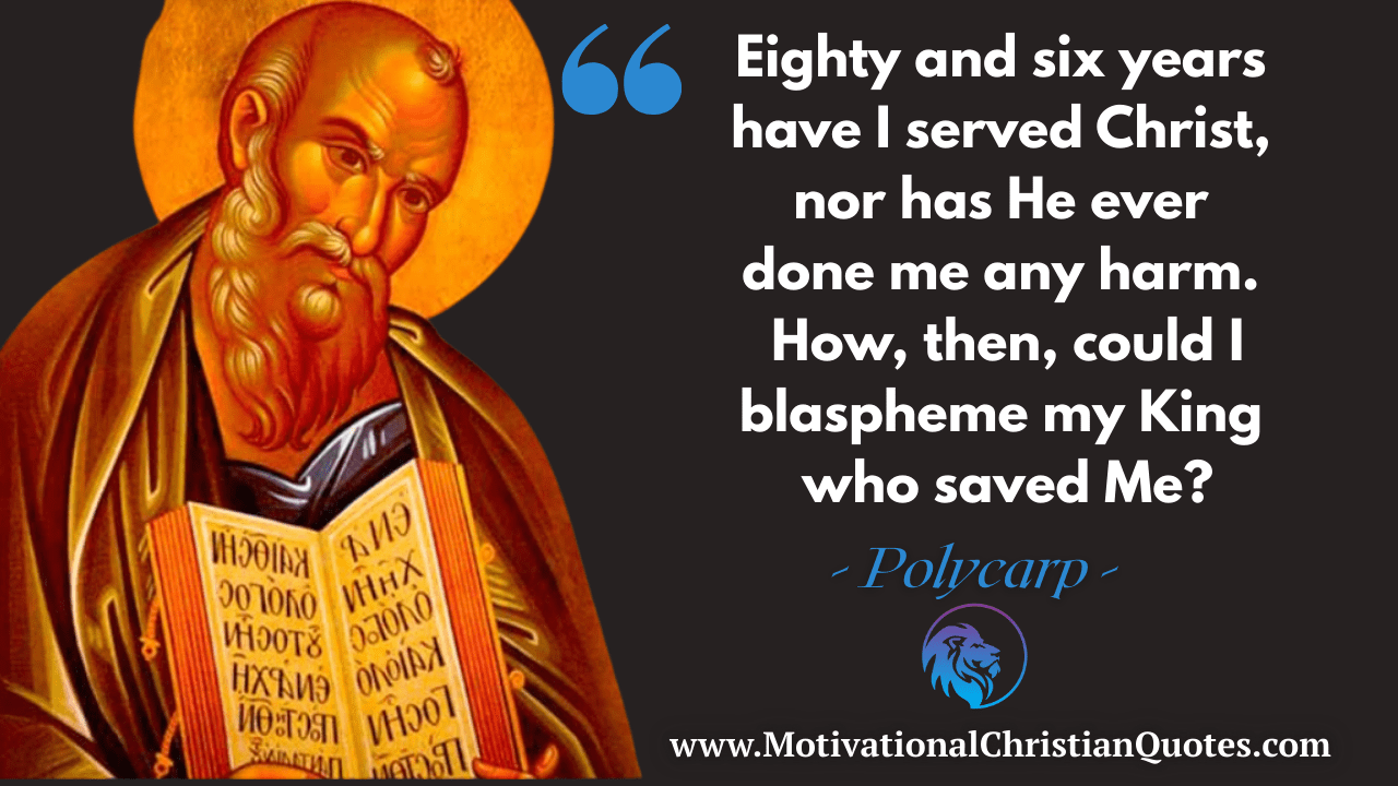 Polycarp of Smyrna Quote