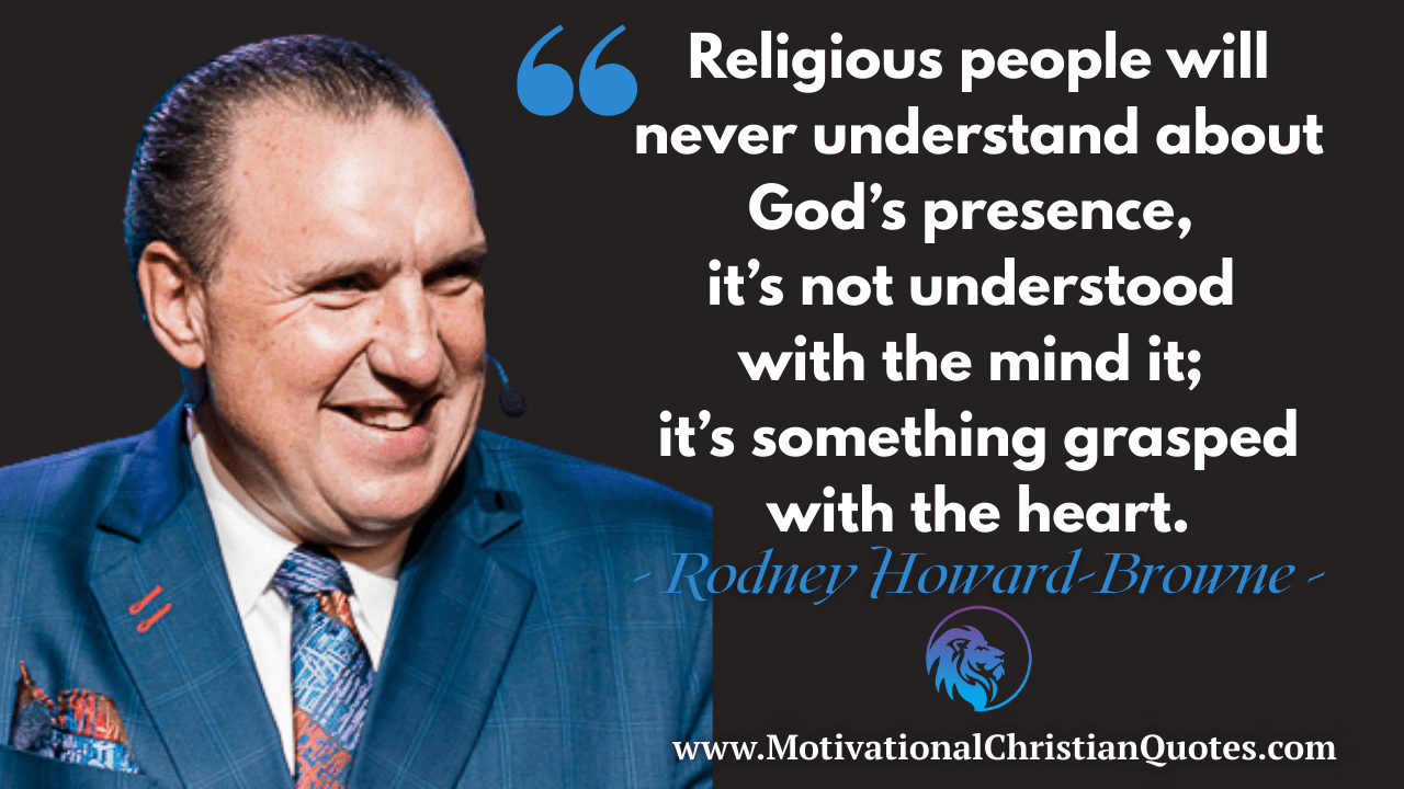 Rodney Howard-Browne Quote